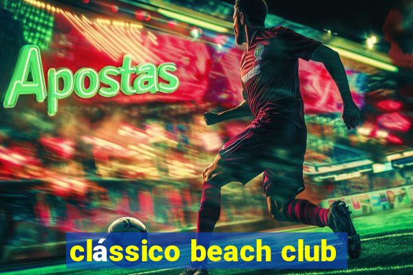 clássico beach club