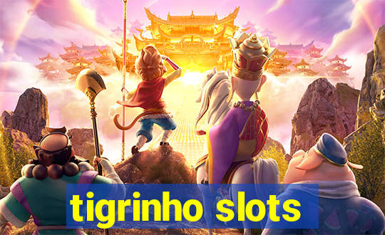 tigrinho slots