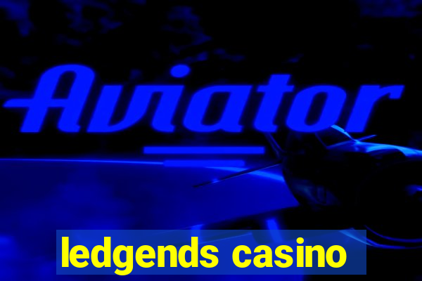 ledgends casino