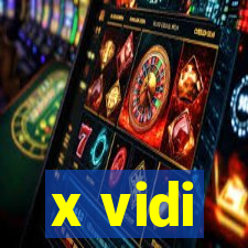 x vidi