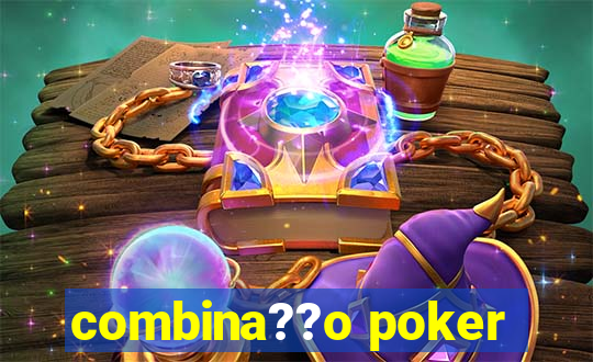 combina??o poker