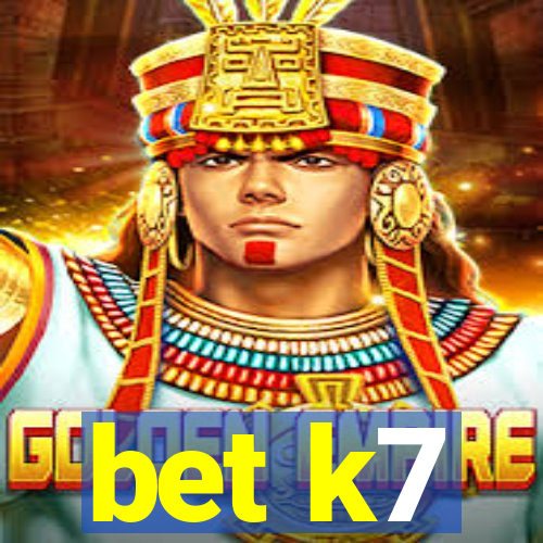 bet k7