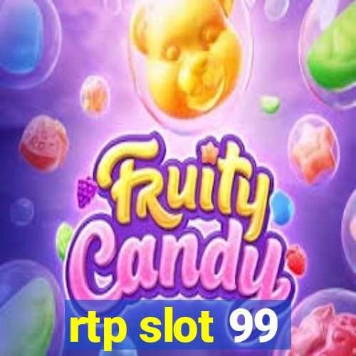 rtp slot 99