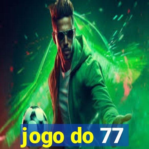 jogo do 77