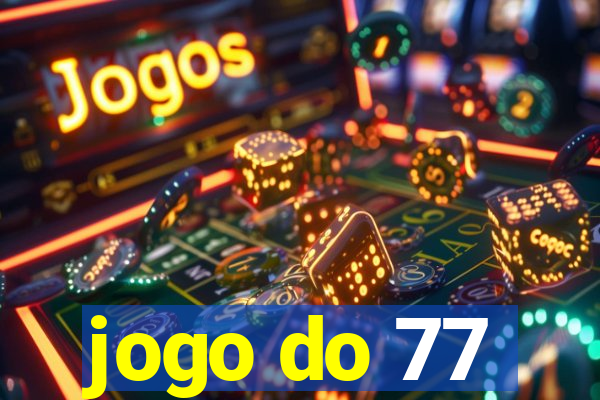 jogo do 77