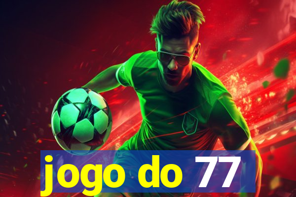 jogo do 77