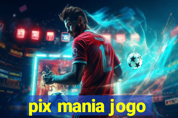 pix mania jogo