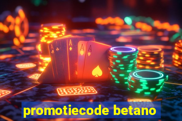 promotiecode betano