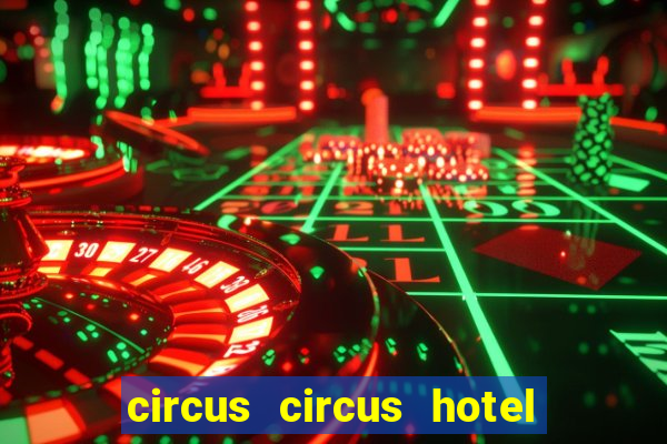 circus circus hotel casino theme park las vegas