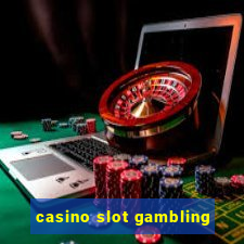 casino slot gambling