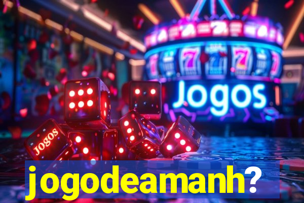 jogodeamanh?