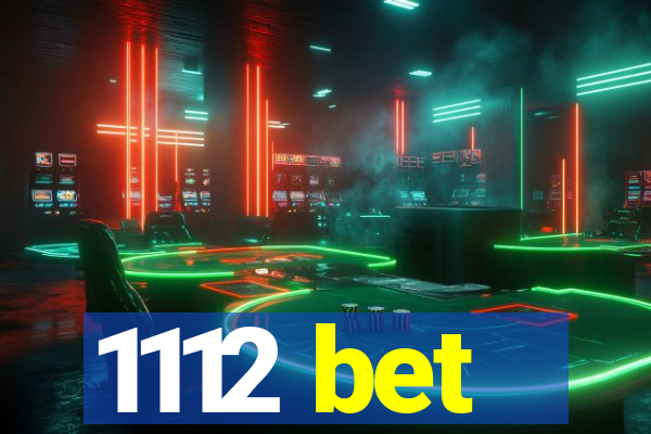 1112 bet