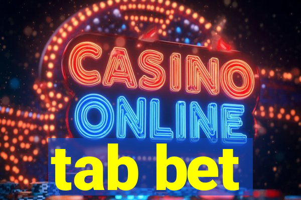 tab bet