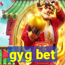 gyg bet