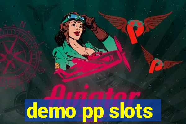 demo pp slots