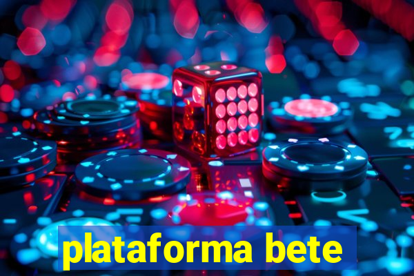 plataforma bete