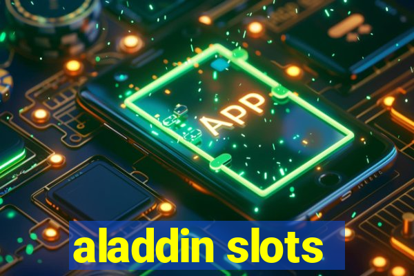 aladdin slots