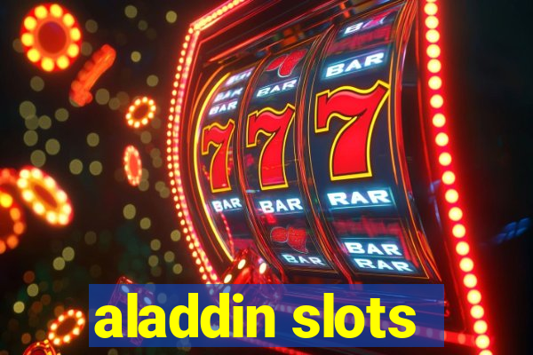 aladdin slots