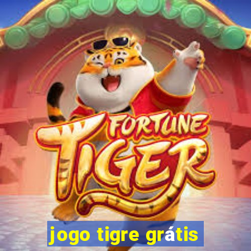 jogo tigre grátis