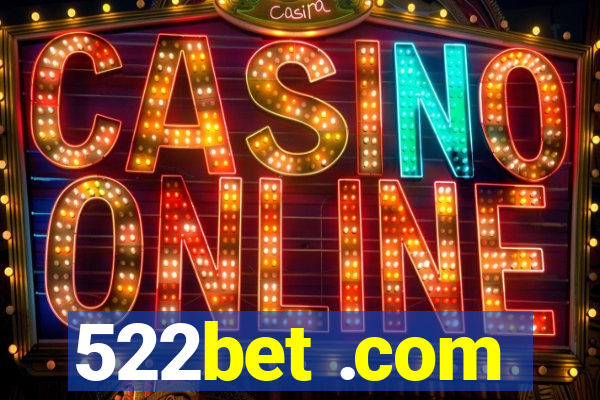 522bet .com