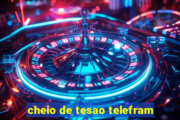 cheio de tesao telefram