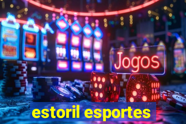 estoril esportes