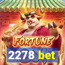 2278 bet