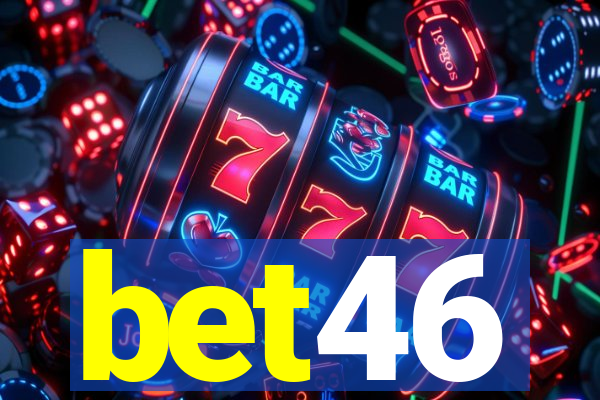 bet46