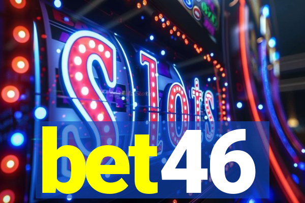 bet46