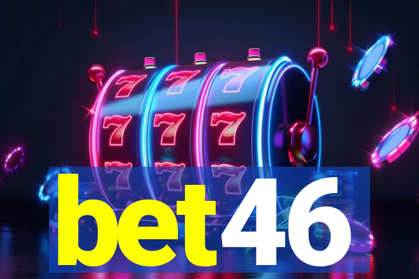 bet46