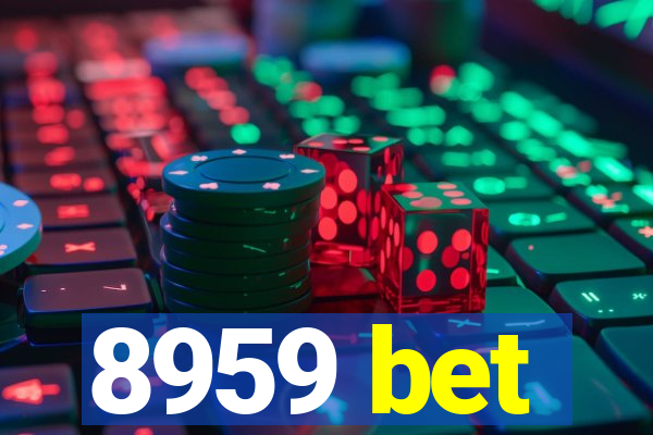 8959 bet