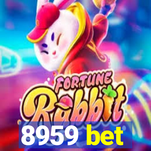 8959 bet