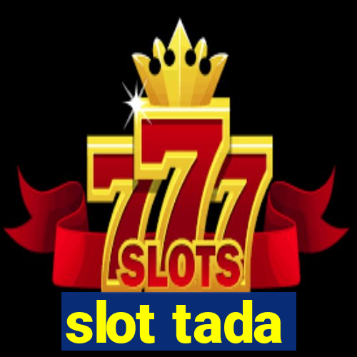 slot tada