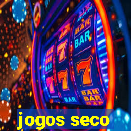 jogos seco