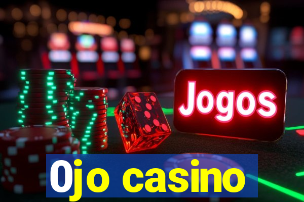 0jo casino