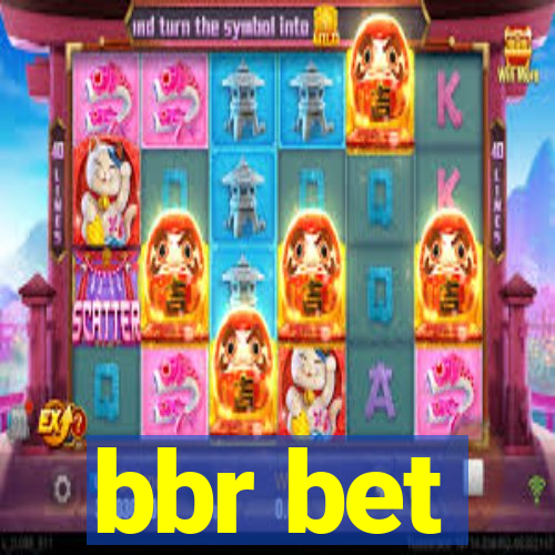 bbr bet