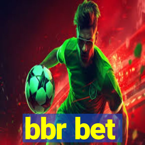 bbr bet