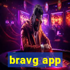 bravg app