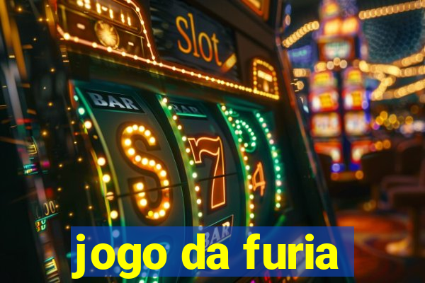 jogo da furia