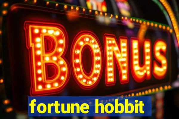 fortune hobbit