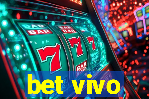 bet vivo