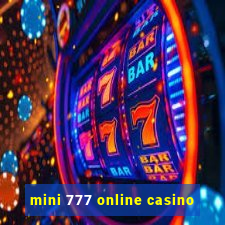 mini 777 online casino