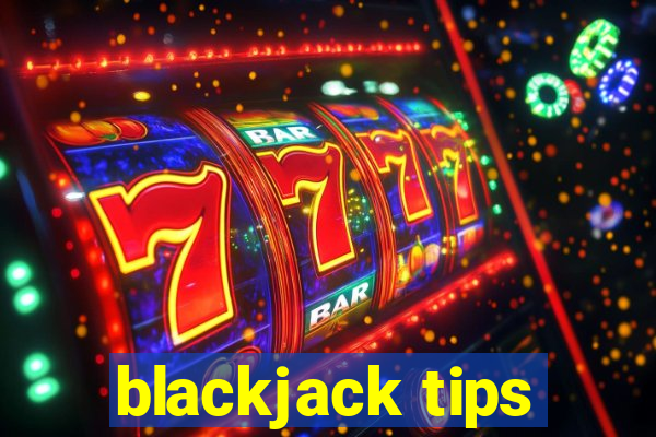 blackjack tips