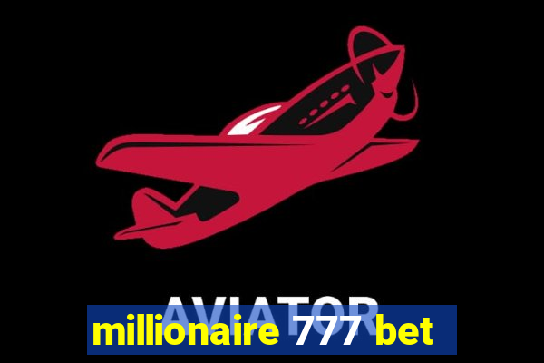 millionaire 777 bet