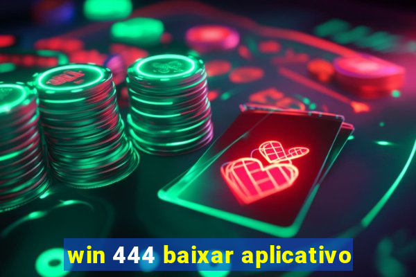 win 444 baixar aplicativo