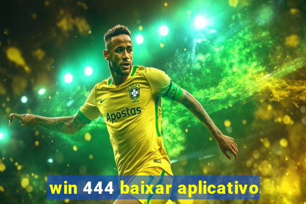 win 444 baixar aplicativo