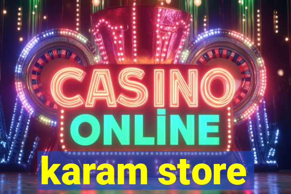 karam store