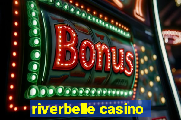 riverbelle casino