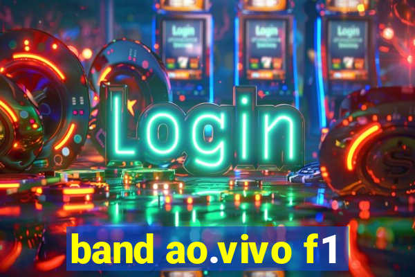 band ao.vivo f1