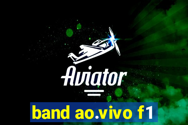 band ao.vivo f1